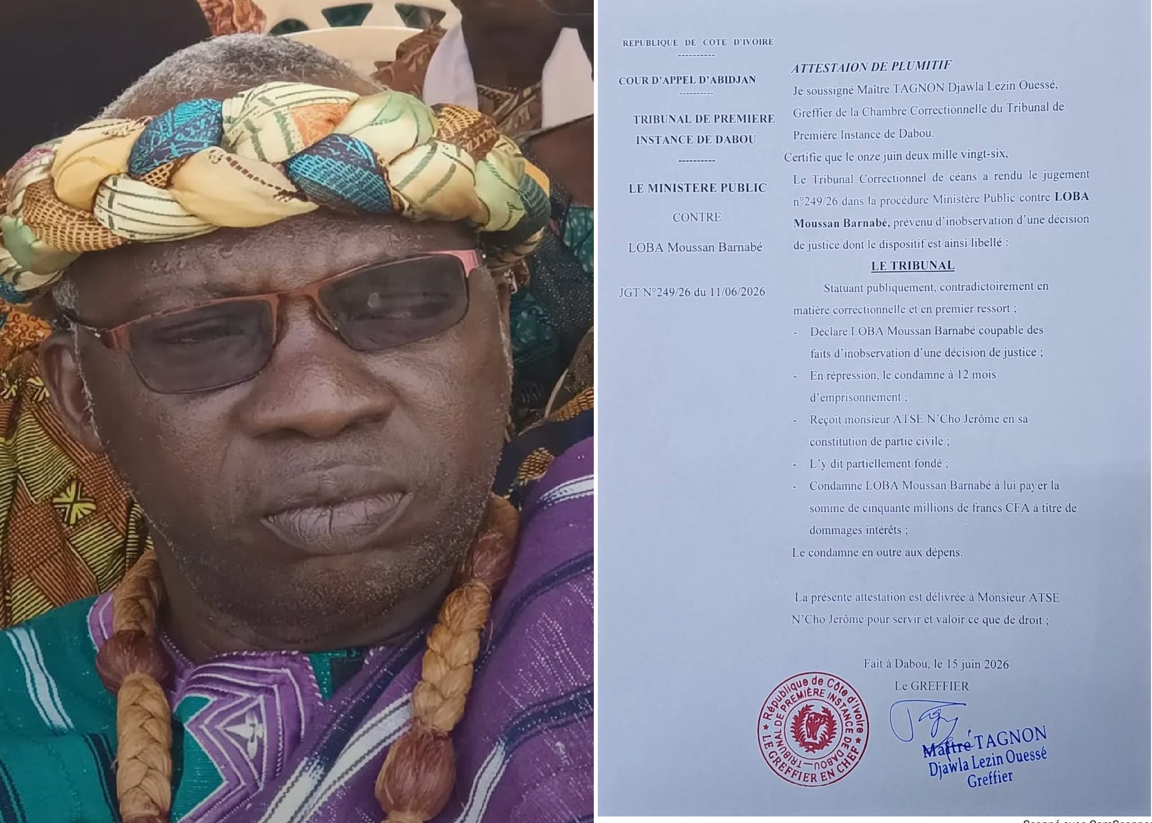 Songon Agban Attié 2: l’ancien Chef du village, Loba Moussan Barnabé condamné à 12 mois d’emprisonnement par le tribunal de Dabou